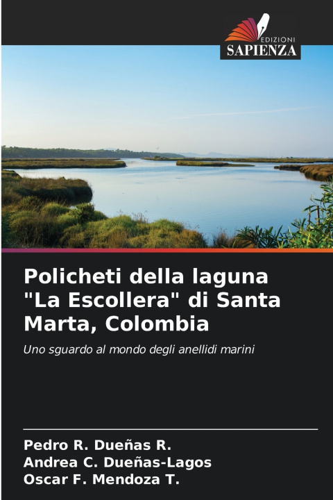 Libro Policheti della laguna "La Escollera" di Santa Marta, Colombia Pedro R. Dueñas R.