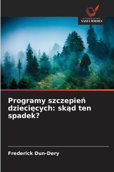Kniha Programy szczepień dziecięcych Frederick Dun-Dery