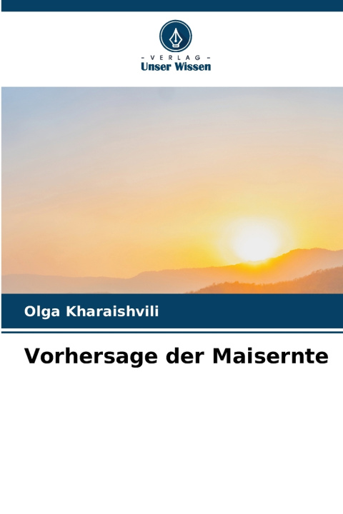 Kniha Vorhersage der Maisernte Olga Kharaishvili