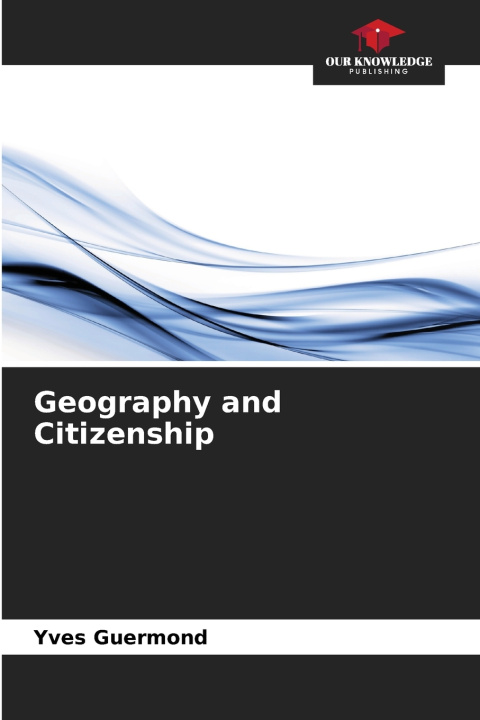 Boek Geography and Citizenship Yves Guermond