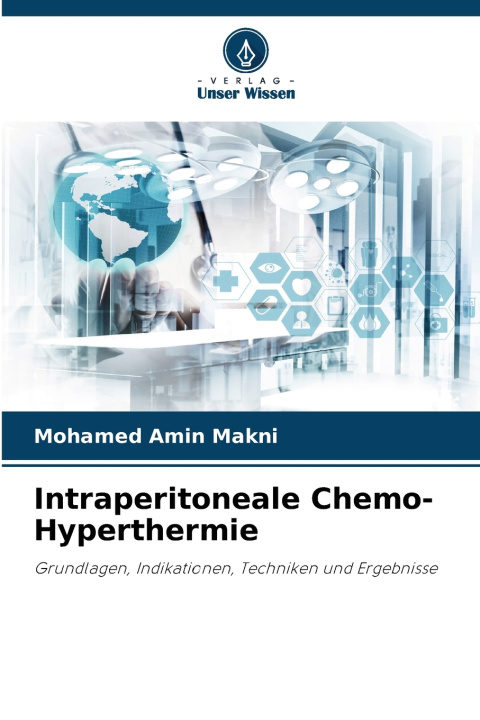 Kniha Intraperitoneale Chemo-Hyperthermie Mohamed Amin Makni