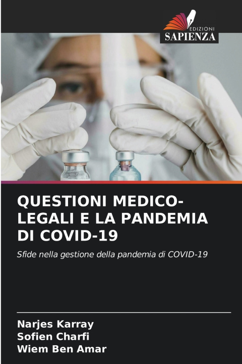 Kniha QUESTIONI MEDICO-LEGALI E LA PANDEMIA DI COVID-19 Narjes Karray