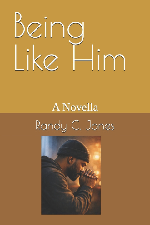 Kniha Being Like Him Randy C Jones