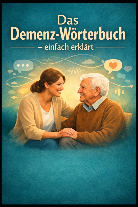 Libro Das Demenz-Wörterbuch einfach erklärt Isabell Kreymann