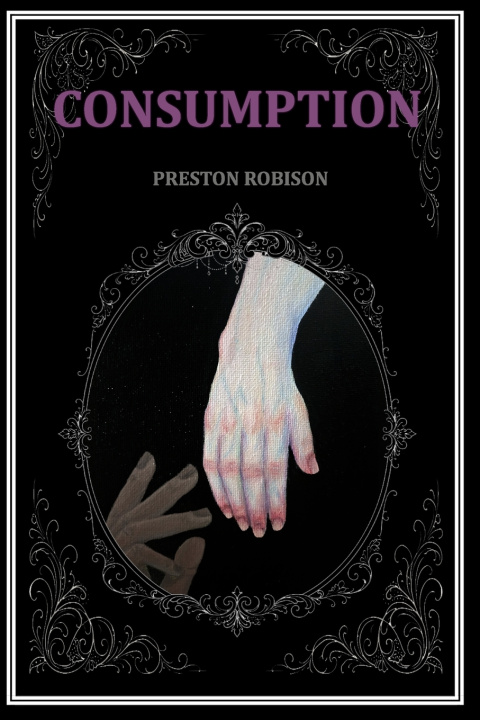Kniha Consumption Preston Robison