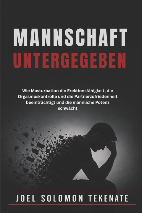 Knjiga MANNSCHAFT UNTERGEGEBEN Joel Solomon Tekenate