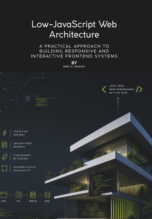 Kniha Low-JavaScript Web Architecture Kent A. Knisley