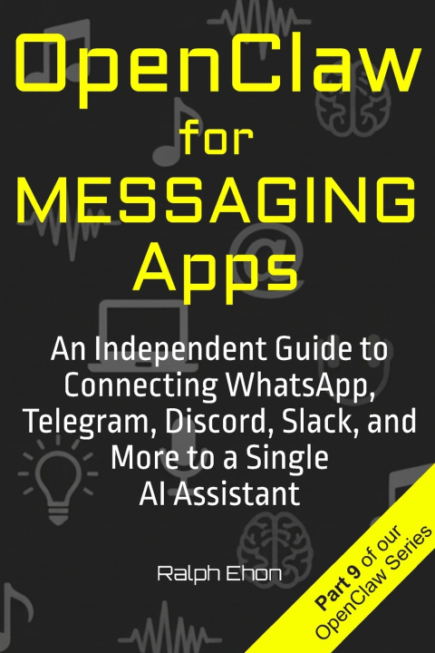 Knjiga OpenClaw for Messaging Apps Ralph Ehon
