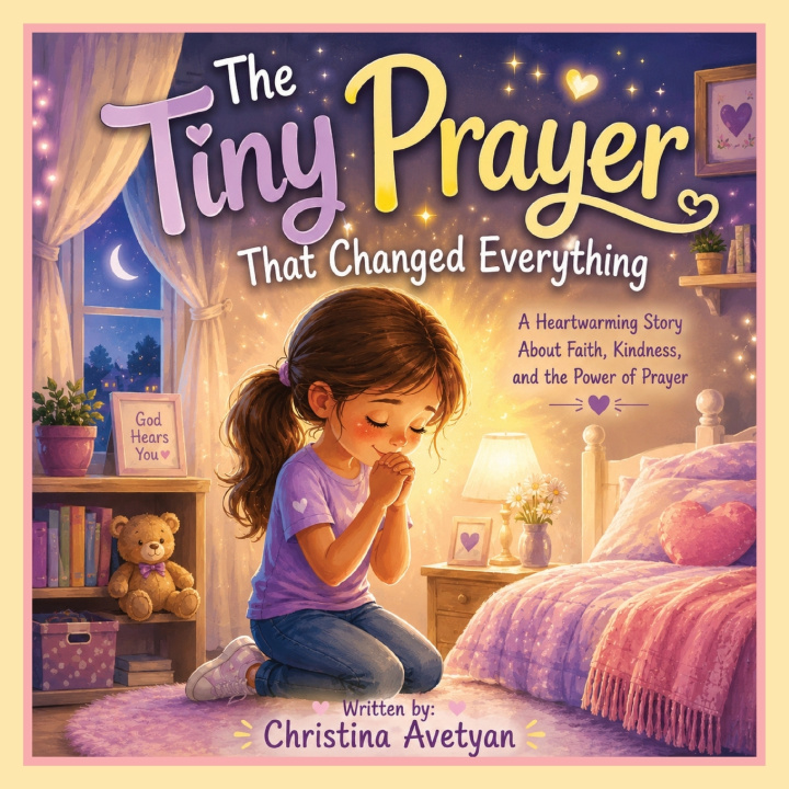 Kniha The Tiny Prayer That Changed Everything Christina Avetyan