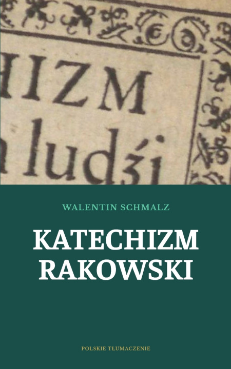 Книга Katechizm Rakowski Jan Völkel