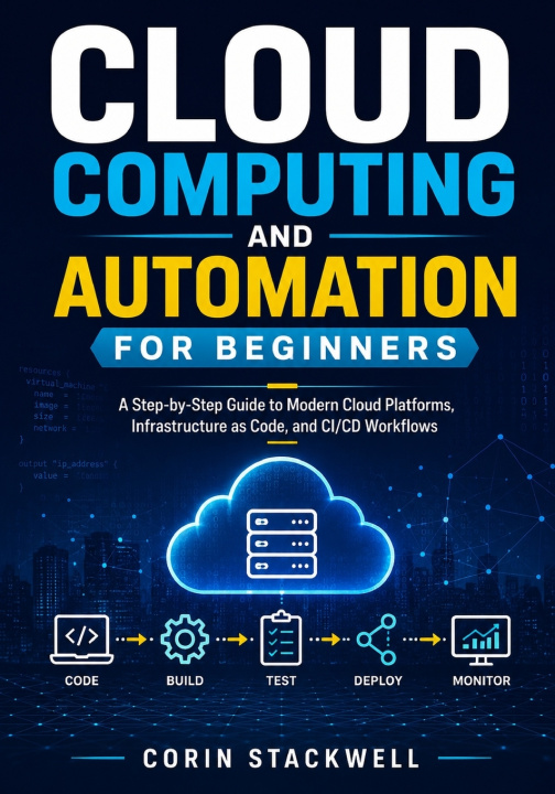 Kniha Cloud Computing and Automation for Beginners Corin Stackwell