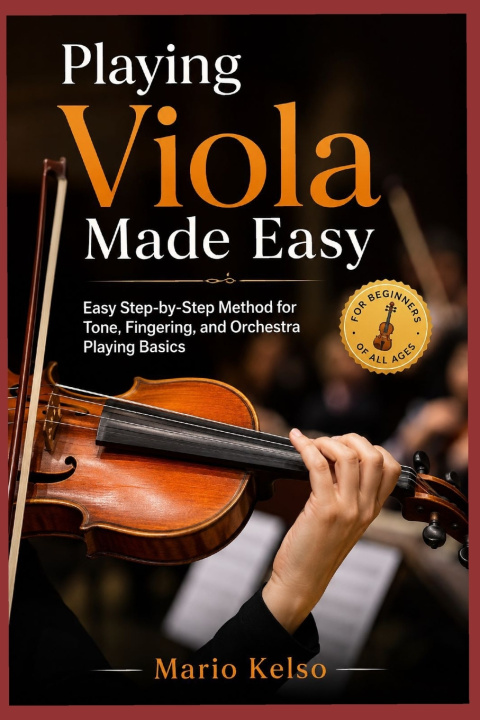 Kniha Playing Viola Made Easy Mario Kelso