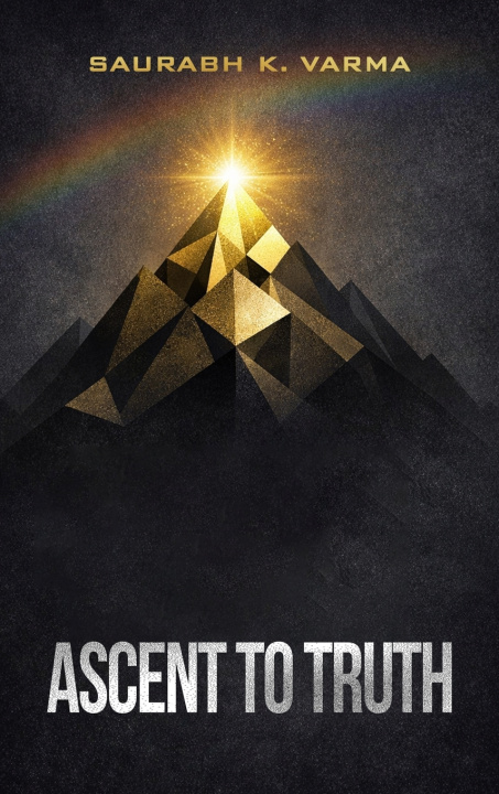 Carte Ascent to Truth Saurabh Varma