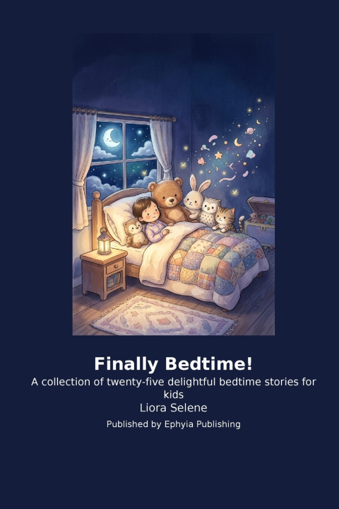 Kniha Finally Bedtime! Liora Selene