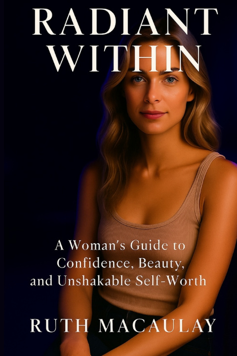 Kniha RADIANT WITHIN Ruth Macaulay