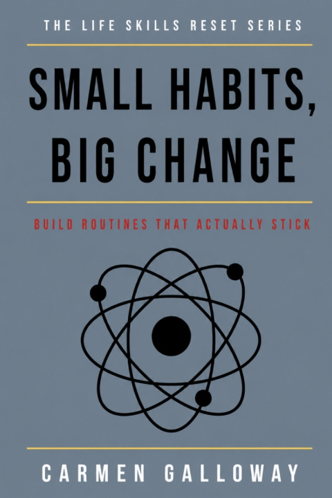 Libro Small Habits, Big Change Carmen Galloway