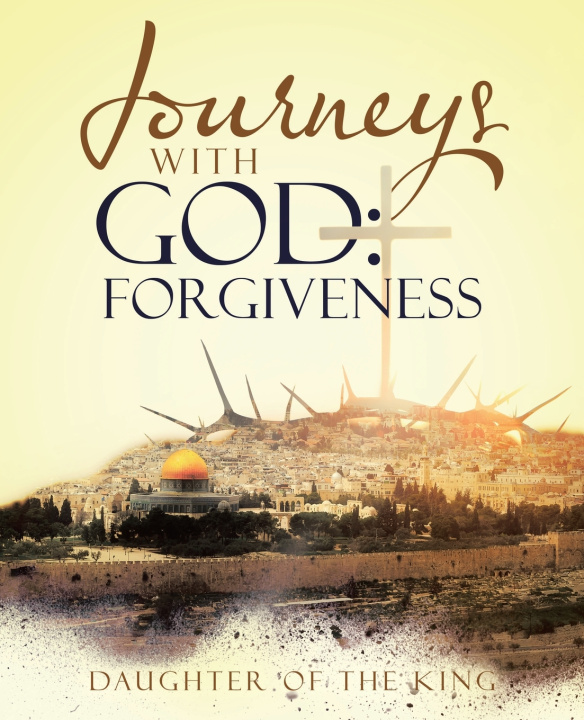 Kniha Journeys with God Daughter of the King