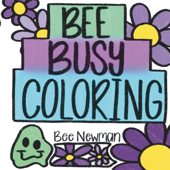 Kniha Bee Busy Coloring Bee Newman