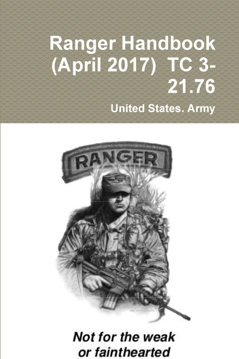 Knjiga Ranger Handbook (April 2017) TC 3-21.76 United States. Army