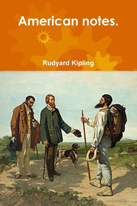 Kniha American notes. Rudyard Kipling