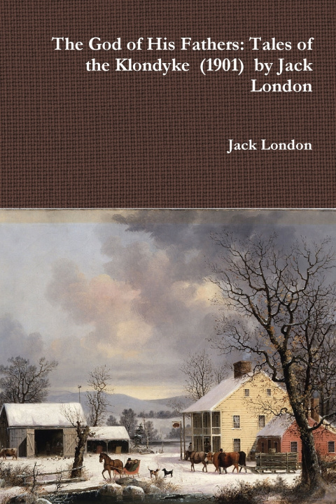 Libro The God of His Fathers Jack London