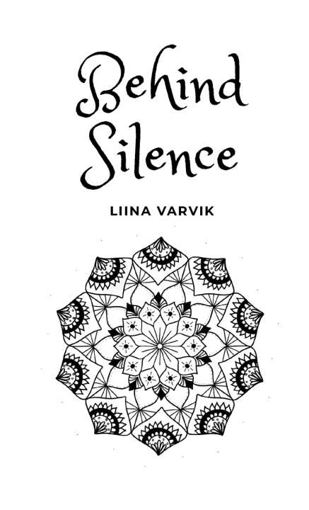 Knjiga Behind Silence Liina Varvik