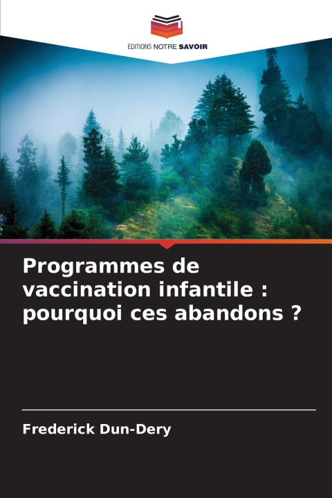 Kniha Programmes de vaccination infantile Frederick Dun-Dery