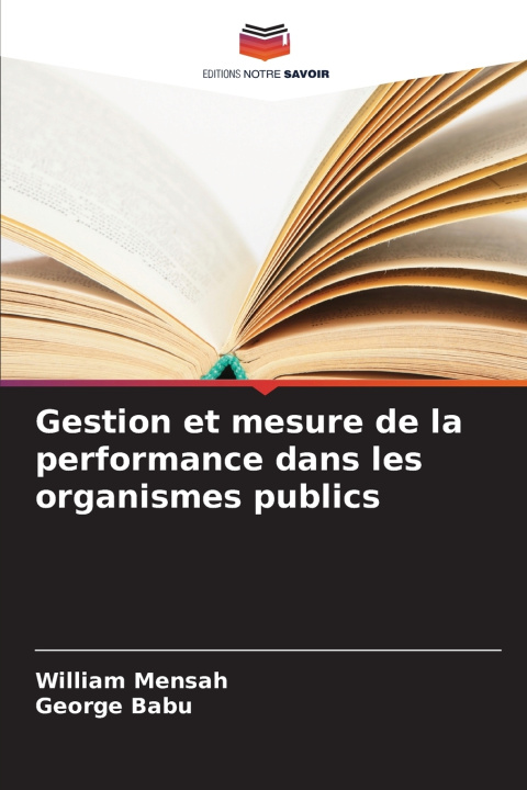 Knjiga Gestion et mesure de la performance dans les organismes publics William Mensah
