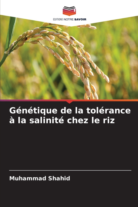 Libro Génétique de la tolérance à la salinité chez le riz Muhammad Shahid