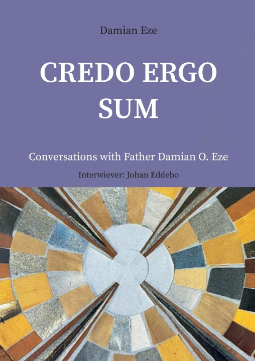Kniha Credo Ergo Sum Damian Eze