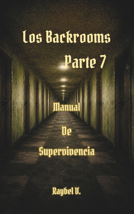 Libro Los Backrooms Raybel V.