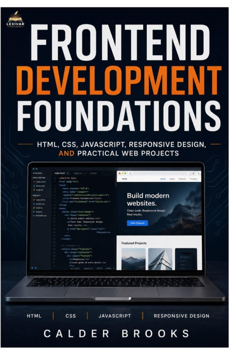 Kniha FRONTEND DEVELOPMENT FOUNDATIONS Calder Brooks