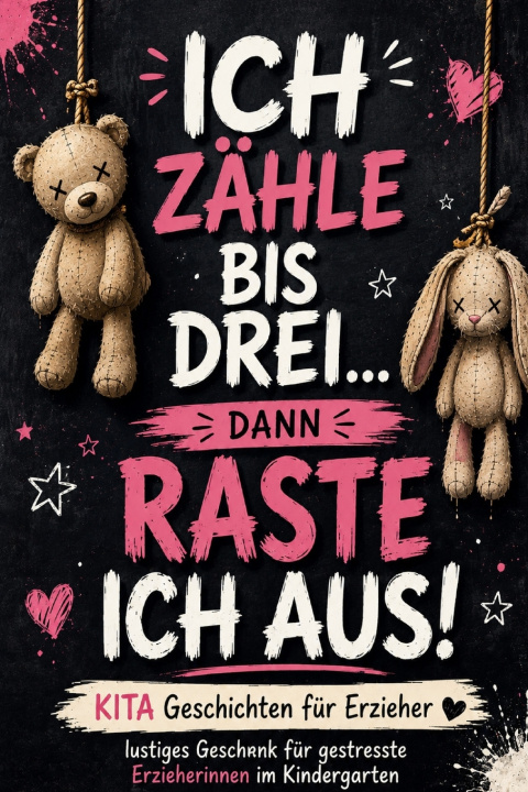 Libro Ich zähle bis drei... dann raste ich aus! Burn Out