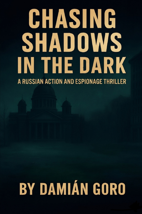 Knjiga CHASING SHADOWS IN THE DARK Damián Goro