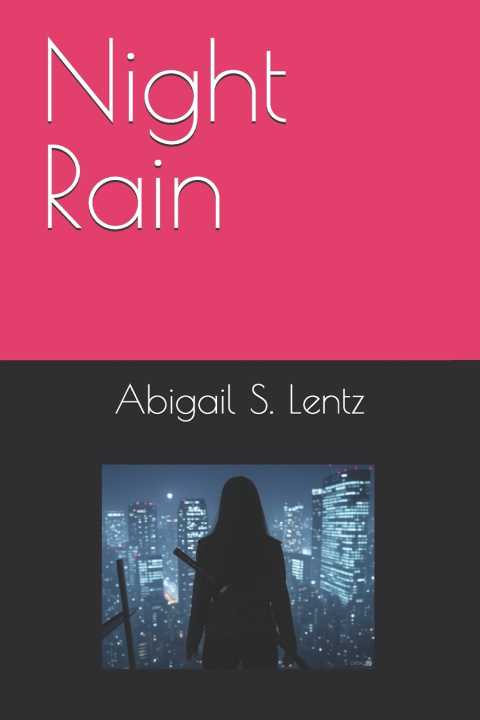Kniha Night Rain Abigail S Lentz