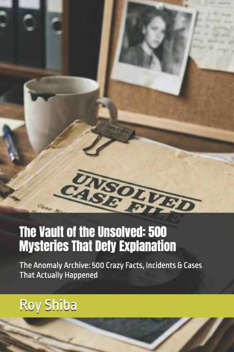 Libro The Vault of the Unsolved Roy Shiba