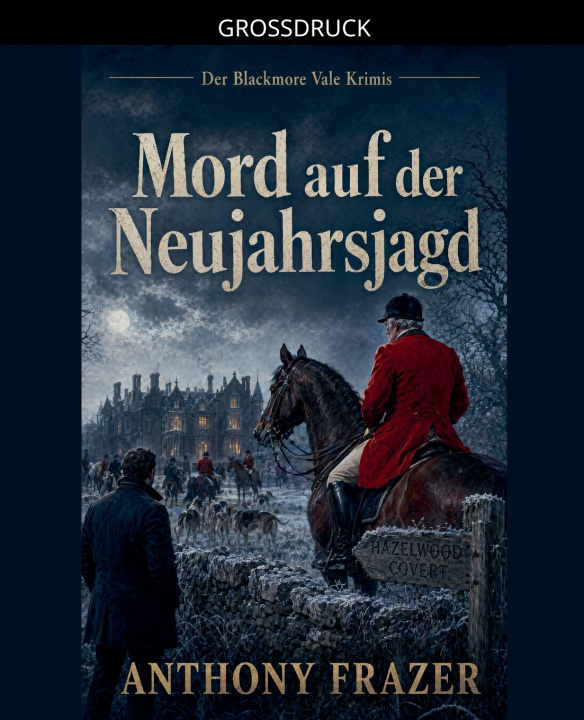 Boek Mord auf der Neujahrsjagd Anthony Frazer