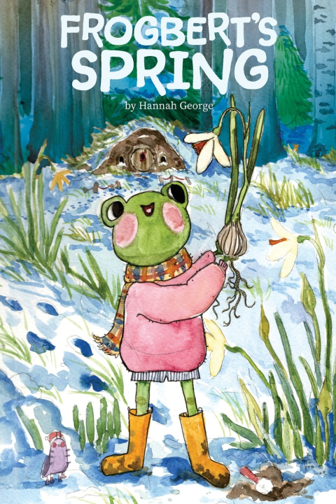 Kniha Frogbert's Spring Hannah George