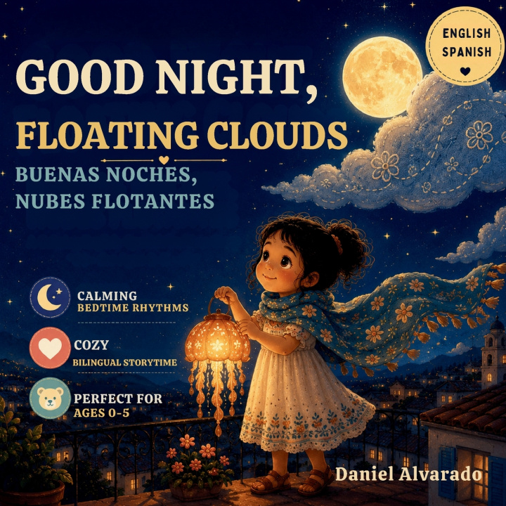 Knjiga Good Night, Floating Clouds Daniel Alvarado