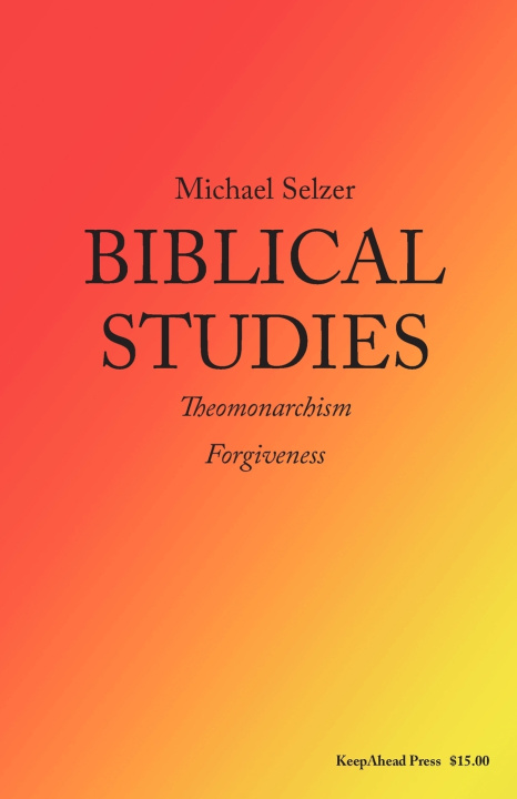Kniha BIBLICAL STUDIES Michael Selzer