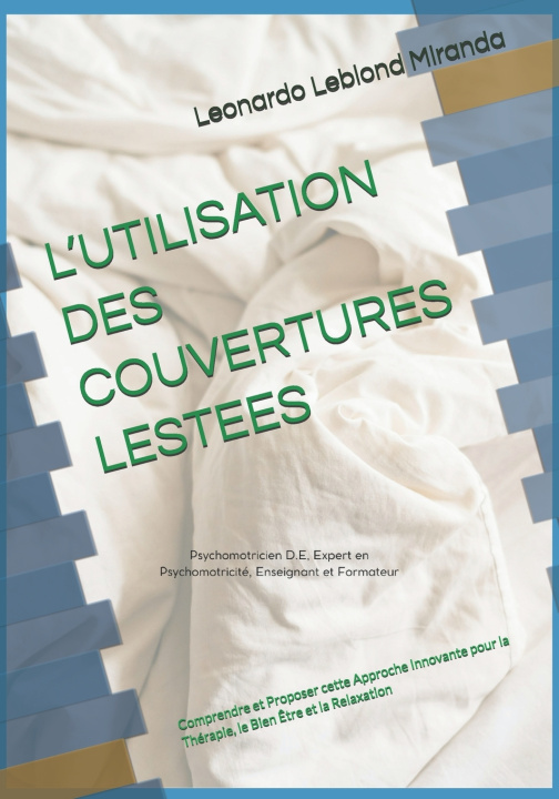 Kniha L'UTILISATION DES COUVERTURES LESTEES Leonardo Leblond Miranda
