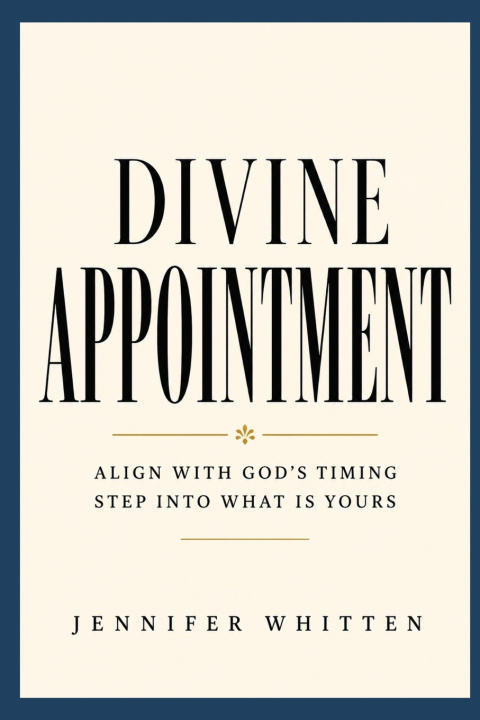Kniha DIVINE APPOINTMENT JENNIFER WHITTEN
