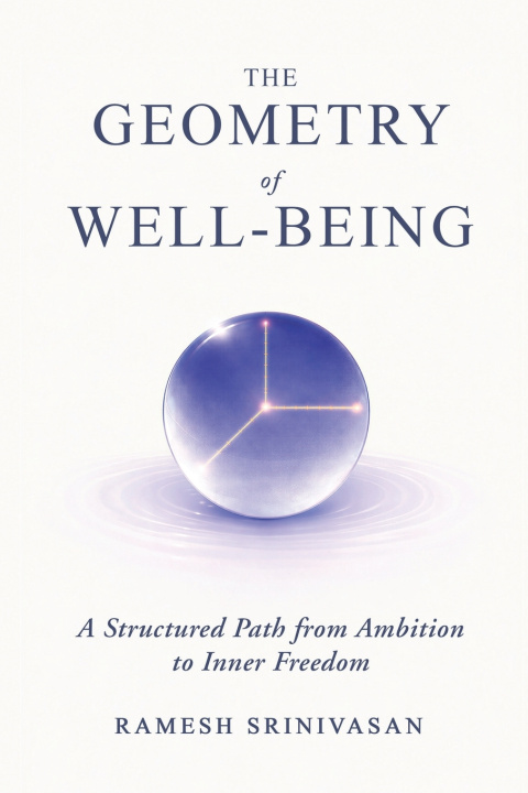 Libro The Geometry of Well-Being Ramesh Srinivasan