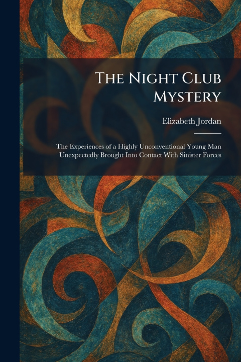 Libro The Night Club Mystery Elizabeth Jordan