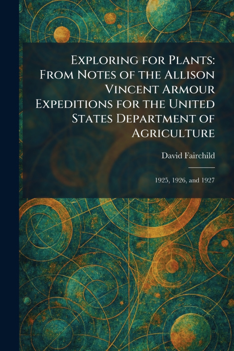 Book Exploring for Plants David Fairchild