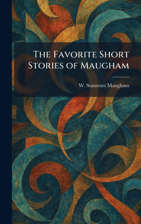 Libro The Favorite Short Stories of Maugham W. Somerset Maugham