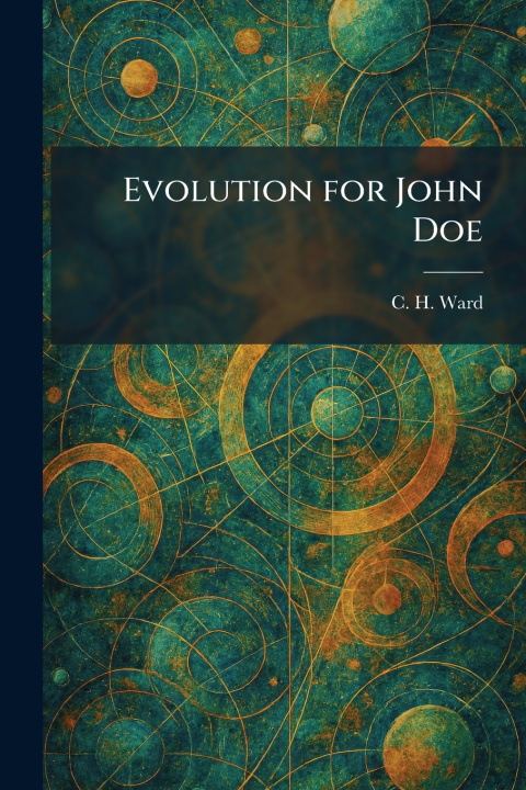 Kniha Evolution for John Doe C. H. Ward