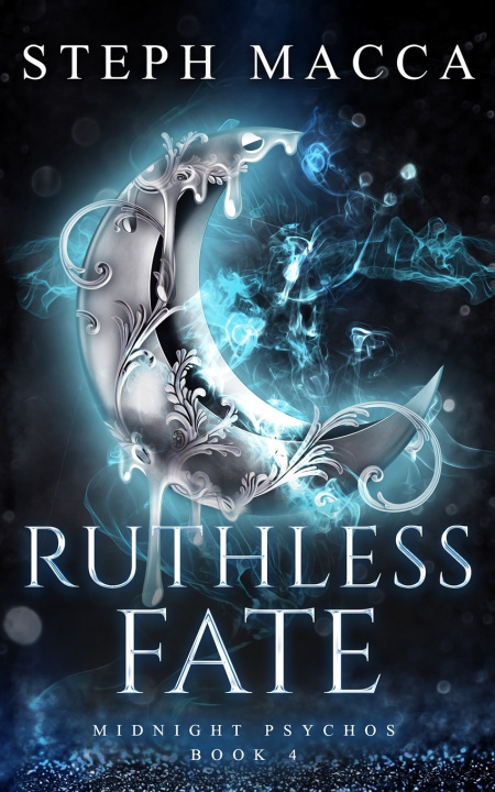 Knjiga Ruthless Fate Steph Macca