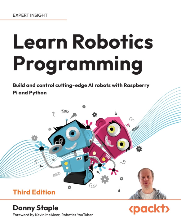 Book Learn Robotics Programming - Third Edition Danny Staple
