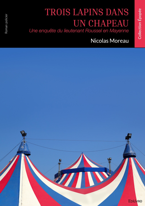 Knjiga Trois lapins dans un chapeau Nicolas Moreau